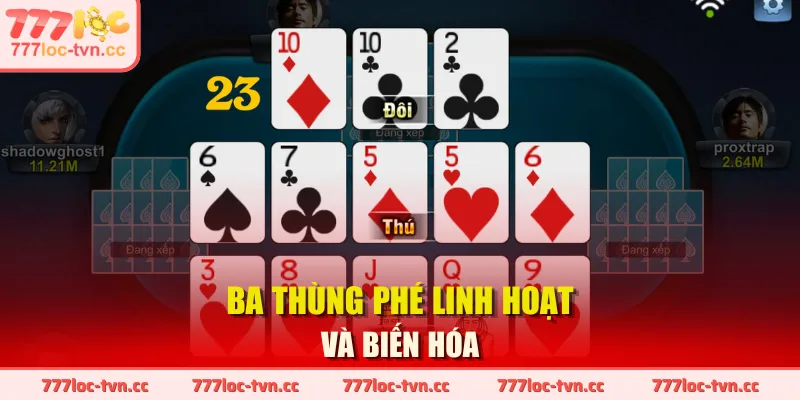 Ba thùng phé linh hoạt và biến hóa