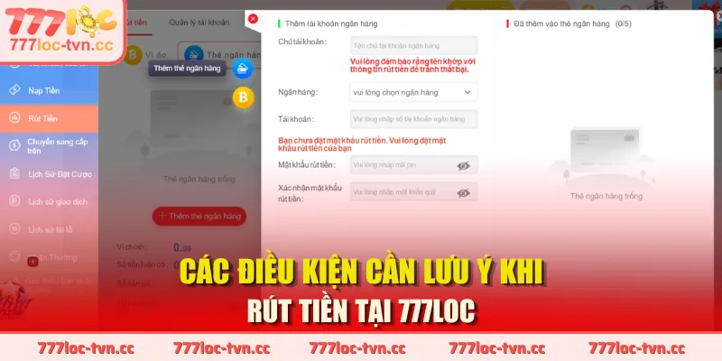 Các điều kiện cần lưu ý khi rút tiền tại 777LOC